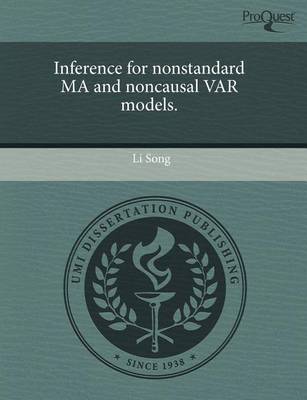 Book cover for Inference for Nonstandard Ma and Noncausal Var Models.