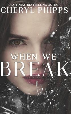 Book cover for When We Break