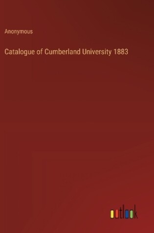 Cover of Catalogue of Cumberland University 1883