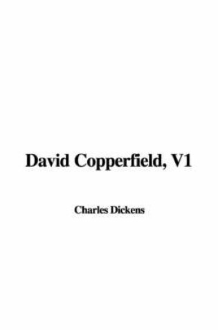 Cover of David Copperfield, V1