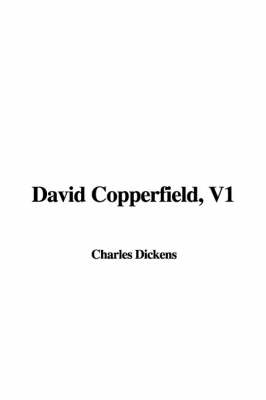 Book cover for David Copperfield, V1