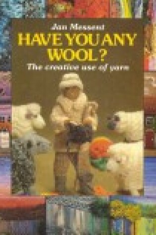 Cover of Have You Any Wool?