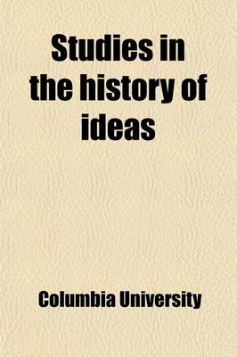 Book cover for Studies in the History of Ideas (Volume 1)