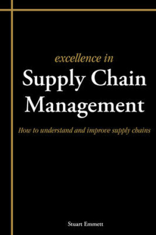 Cover of Excellence in Supply Chain Management