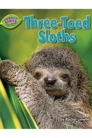 Cover of Three-Toed Sloths
