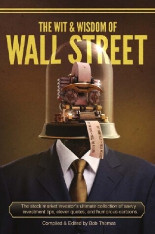 Cover of The Wit & Wisdom of Wall Street