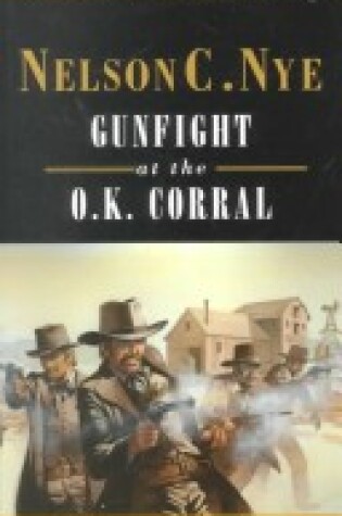 Cover of Gunfight at the Ok Corral