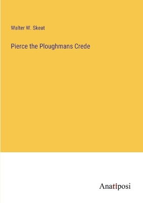 Book cover for Pierce the Ploughmans Crede