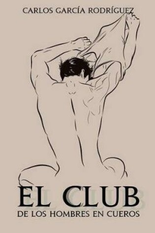 Cover of El club de los hombres en cueros