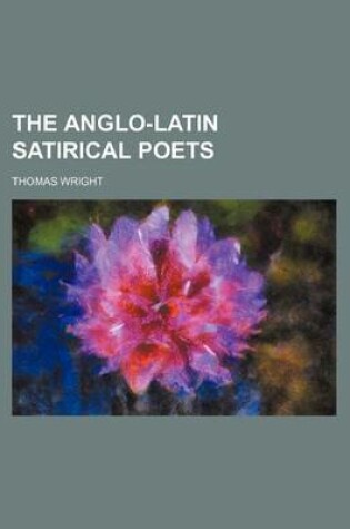 Cover of The Anglo-Latin Satirical Poets