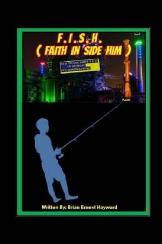 Cover of F.I.S.H. Faith In Side Him