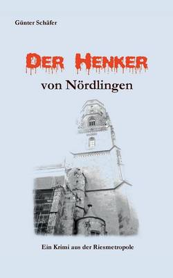 Book cover for Der Henker von Nördlingen