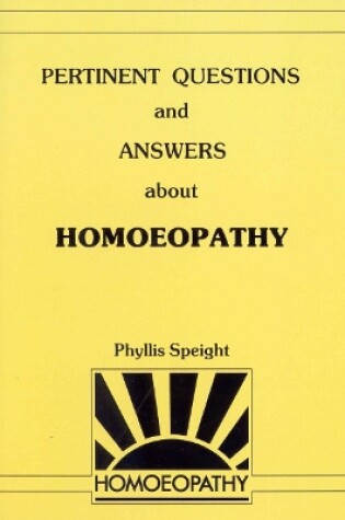 Cover of Pertinent Questions And Answers About Homoeopathy