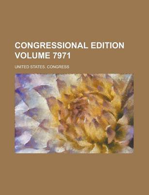 Book cover for Congressional Edition Volume 7971