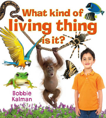 Book cover for What kind of living thing is it?