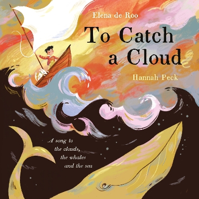 Cover of To Catch A Cloud