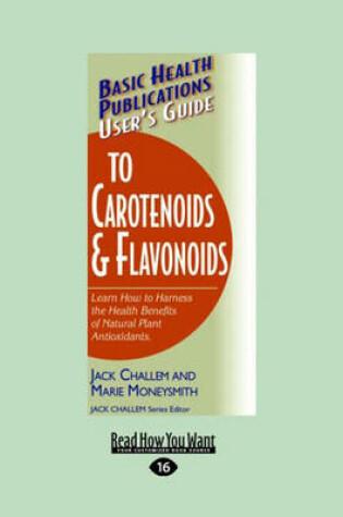 Cover of User's Guide to Carotenoids & Flavonoids