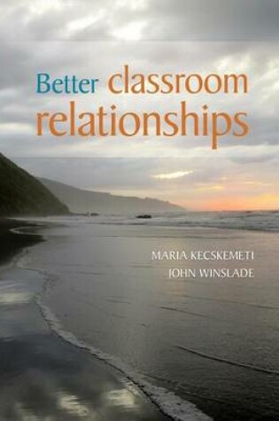 Cover of Better Classroom Relationships