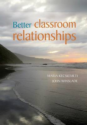 Book cover for Better Classroom Relationships