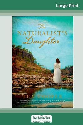 Book cover for The Naturalist's Daughter (16pt Large Print Edition)