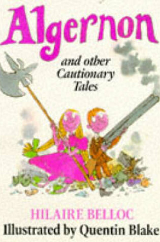 Cover of Algernon and Other Cautionary Tales