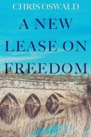 Cover of A New Lease on Freedom