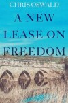 Book cover for A New Lease on Freedom