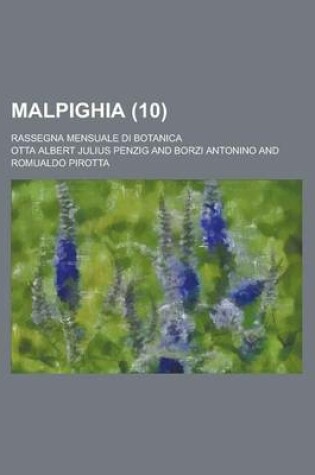 Cover of Malpighia; Rassegna Mensuale Di Botanica (10 )