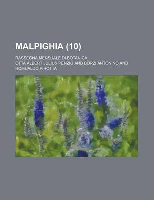 Book cover for Malpighia; Rassegna Mensuale Di Botanica (10 )