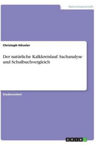 Cover of Der natürliche Kalkkreislauf. Sachanalyse und Schulbuchvergleich