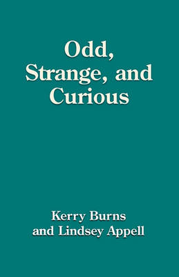 Book cover for Odd, Strange and Curious