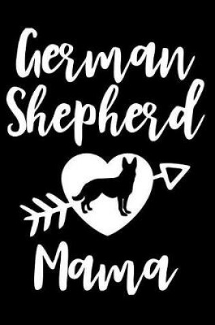 Cover of German Shepherd Mama