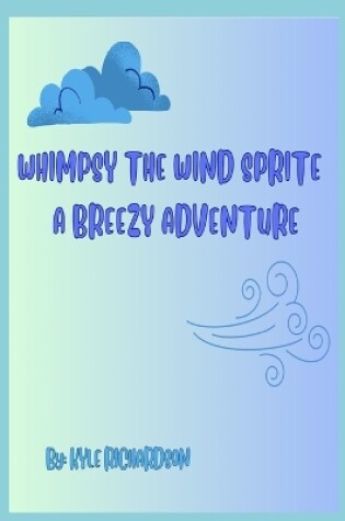 Cover of Whimsy the Wind Sprite