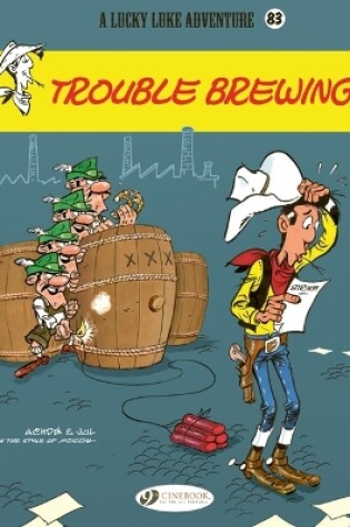 Cover of Lucky Luke Vol. 83: Trouble Brewing