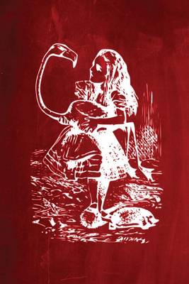 Cover of Alice in Wonderland Chalkboard Journal - Alice and The Flamingo (Red)