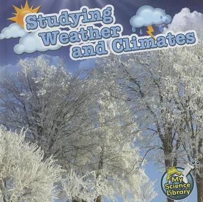 Cover of Studying Weather and Climates