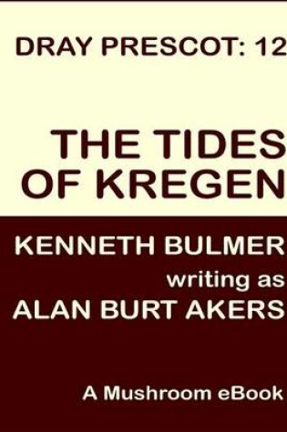 Cover of Tides of Kregen [Dray Prescot #12]