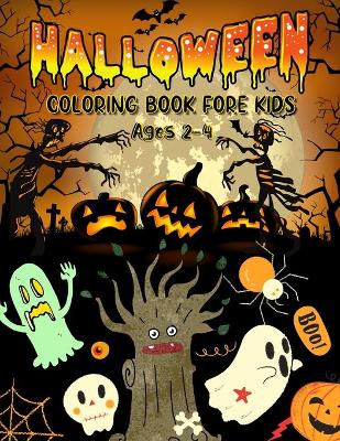 Book cover for Halloween Coloring Book For Kids Ages 2-4