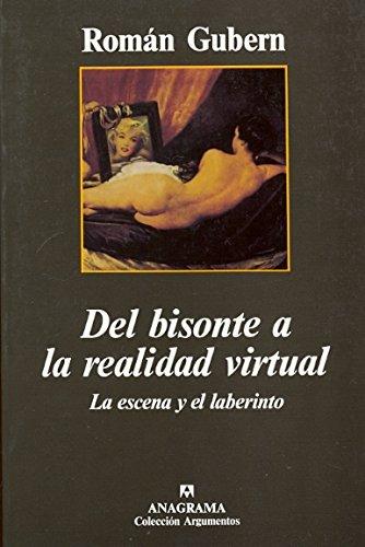 Book cover for del Bisonte a la Realidad Virtual