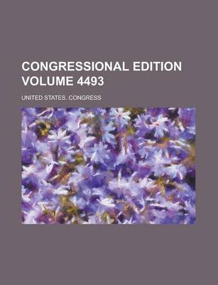 Book cover for Congressional Edition Volume 4493