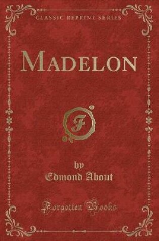 Cover of Madelon (Classic Reprint)