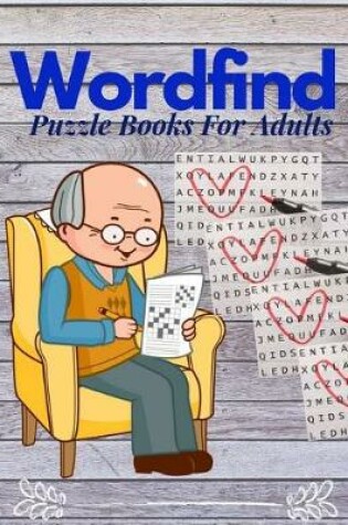 Cover of Wordfind Puzzle Books For Adults