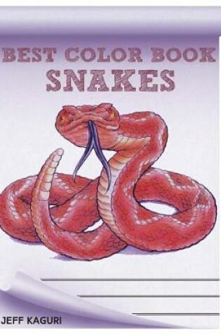 Cover of Best Coloring Book for Snakes