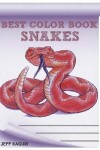 Book cover for Best Coloring Book for Snakes