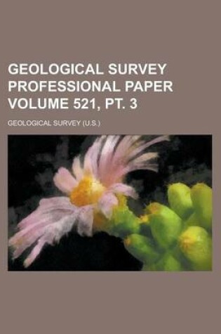 Cover of Geological Survey Professional Paper Volume 521, PT. 3