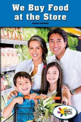 Cover of We Buy Food at the Store