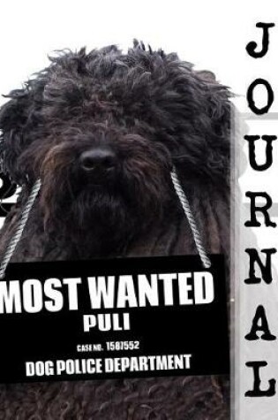 Cover of Most Wanted Puli Journal