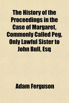 Book cover for The History of the Proceedings in the Case of Margaret