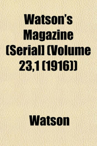 Cover of Watson's Magazine (Serial] (Volume 23,1 (1916))