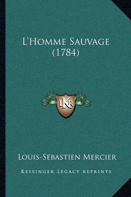 Book cover for L'Homme Sauvage (1784)